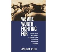Joshua M. Myers We Are Worth Fighting for (Tascabile) Black Power