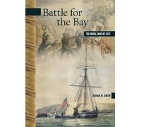Joshua M. Smith Battle for the Bay (Tascabile)