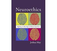 Joshua May Neuroethics (Tascabile)