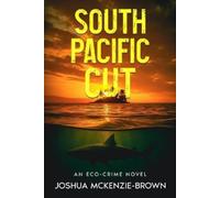 Joshua McKenzie-Brown South Pacific Cut (Tascabile)