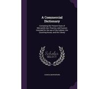 Joshua Montefiore A Commercial Dictionary (Copertina rigida)