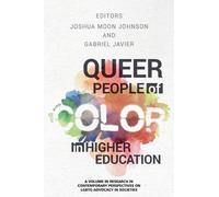 Joshua Moon Johnson Queer People of Color in Higher Education (Tascabile)