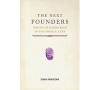 Joshua Muravchik The Next Founders (Copertina rigida)