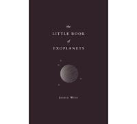 Joshua N. Winn The Little Book of Exoplanets (Copertina rigida)