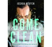 Joshua Nguyen Come Clean (Tascabile) Wisconsin Poetry Series