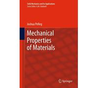 Joshua Pelleg Mechanical Properties of Materials (Tascabile)