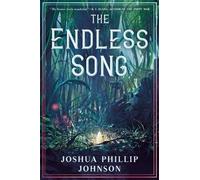 Joshua Phillip Johnson The Endless Song (Copertina rigida)