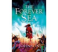 Joshua Phillip Johnson The Forever Sea (Tascabile)
