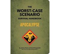 Joshua Piven David The Worst-Case Scenario Survival Handbook: (Copertina rigida)