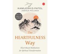 Joshua Pollock Kamlesh D. Patel (Daaji) The Heartfulness Way (Tascabile)