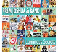 Joshua, Prem & Band - Luminous Secrets