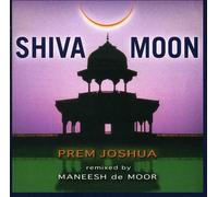 Joshua, Prem & Maneesh De Moor - Shiva Moon