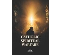 Joshua Press Catholic Spiritual Warfare (Tascabile)