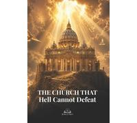 Joshua Press The Church That Hell Cannot Defeat (Tascabile)