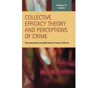 Joshua R Battin Collective Efficacy Theory and Perceptions of (Copertina rigida)
