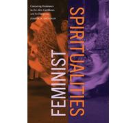 Joshua R. Deckman Feminist Spiritualities (Tascabile)