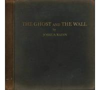 Joshua Radin The Ghost and the Wall (CD) Album