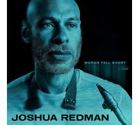Joshua Redman – Words Fall Short – Vinile LP 12" Album