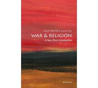 Joshua Rey Jolyon Mitchell War and Religion (Tascabile) Very Short Introductions