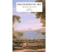 Joshua Reynolds Discourses on Art (Tascabile)