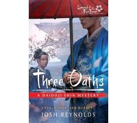 Joshua Reynolds Three Oaths (Tascabile) Daidoji Shin Mysteries