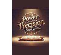Joshua Rhoades The Power and Precision of God's Word (Tascabile)