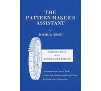 Joshua Rose The Pattern Maker's Assistant (Tascabile)