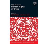 Joshua Rosenzweig Handbook on Human Rights in China (Copertina rigida)