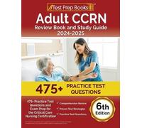 Joshua Rueda Adult CCRN Review Book and Study Guide 2024-2025 (Tascabile)