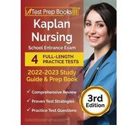 Joshua Rueda Kaplan Nursing School Entrance Exam 2022-2023 Study Gui (Tascabile)