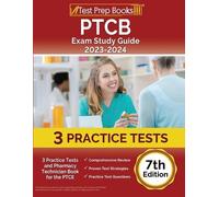 Joshua Rueda PTCB Exam Study Guide 2023-2024 (Tascabile)