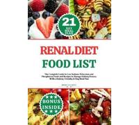 Joshua S Gray Renal Diet Food List (Tascabile) Healthy Kidney Diet