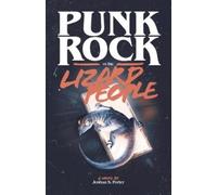 Joshua S Porter Punk Rock vs. the Lizard People (Tascabile)