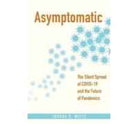 Joshua S. Weitz Asymptomatic (Tascabile)