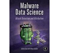 Joshua Saxe Hillary Sanders Malware Data Science (Tascabile)