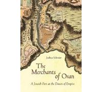 Joshua Schreier The Merchants of Oran (Copertina rigida)