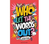 Joshua Seigal Who Let the Words Out? (Tascabile)