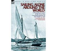 Joshua Slocum Sailing Alone Around the World (Copertina rigida)