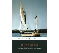 Joshua Slocum – Sailing Alone around the World – Tascabile