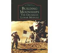 Joshua Stoff Building Moonships (Tascabile) Images of America