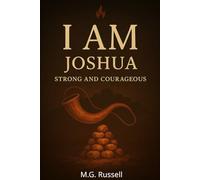 Joshua: Strong and Courageous