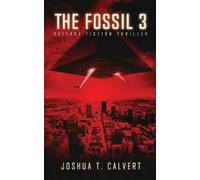 Joshua T Calvert The Fossil 3 (Tascabile)