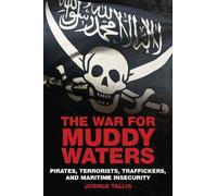 Joshua Tallis The War for Muddy Waters (Tascabile)