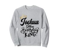 Joshua The Birthday King - Maglietta per compleanno da uomo, ragazzi Felpa