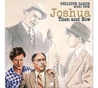 Joshua - Then And Now / O.S.T. - Sarde, Philippe (Audio Cd)