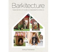 Joshua Thomasson Barkitecture (Copertina rigida)