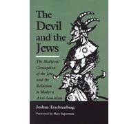 Joshua Trachtenberg The Devil and the Jews (Tascabile)
