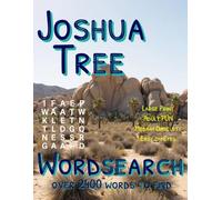 Joshua Tree: Wordsearch: Over 2400 words to find