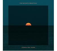 Joshua Van Tassel The Recently Beautiful (Vinyl LP)