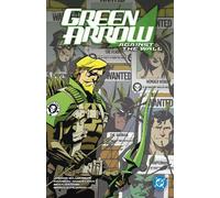 Joshua Williamson Amancay Nahuelp Green Arrow vol. 3: Against The Wa (Tascabile)